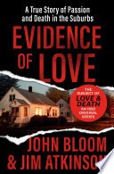 Book cover: Evidence of Love — John Bloom & Jim Atkinson
